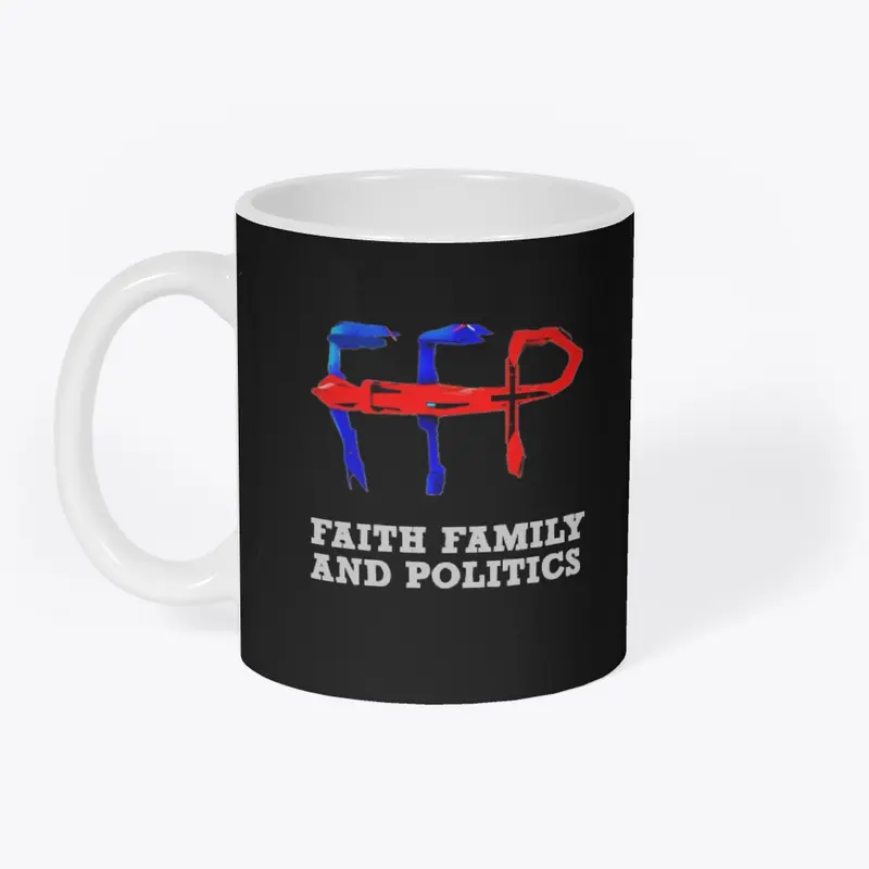 Faith Family And Politics