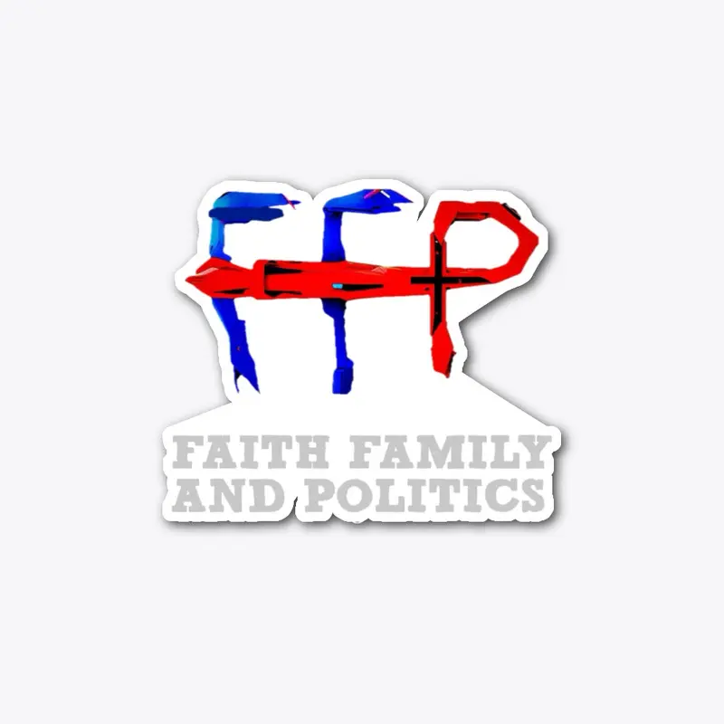 Faith Family And Politics